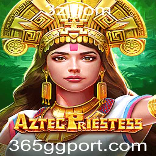 AztecPriestess: Desvendando os Mistérios do Passado com 365gg